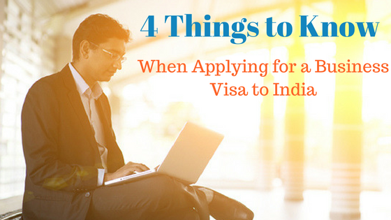 Your Business Trip to India: Tips for Making the Most of Your Business Visa