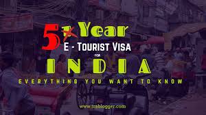 Make Your Travels Last: The Five-Year Indian Visa